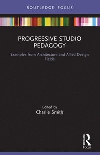 bokomslag Progressive Studio Pedagogy