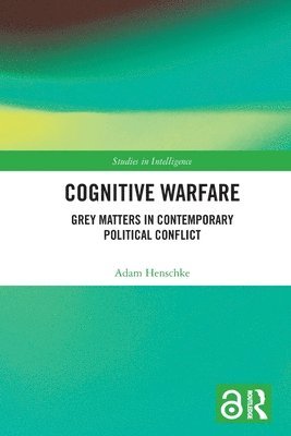 Cognitive Warfare