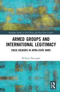 bokomslag Armed Groups and International Legitimacy