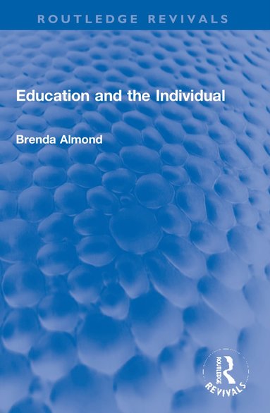 bokomslag Education and the Individual