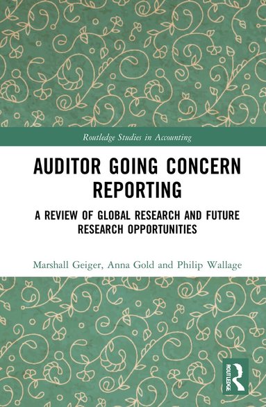 Marshall A. Geiger, Anna Gold, Philip Wallage - Auditor Going Concern Reporting, Inbunden