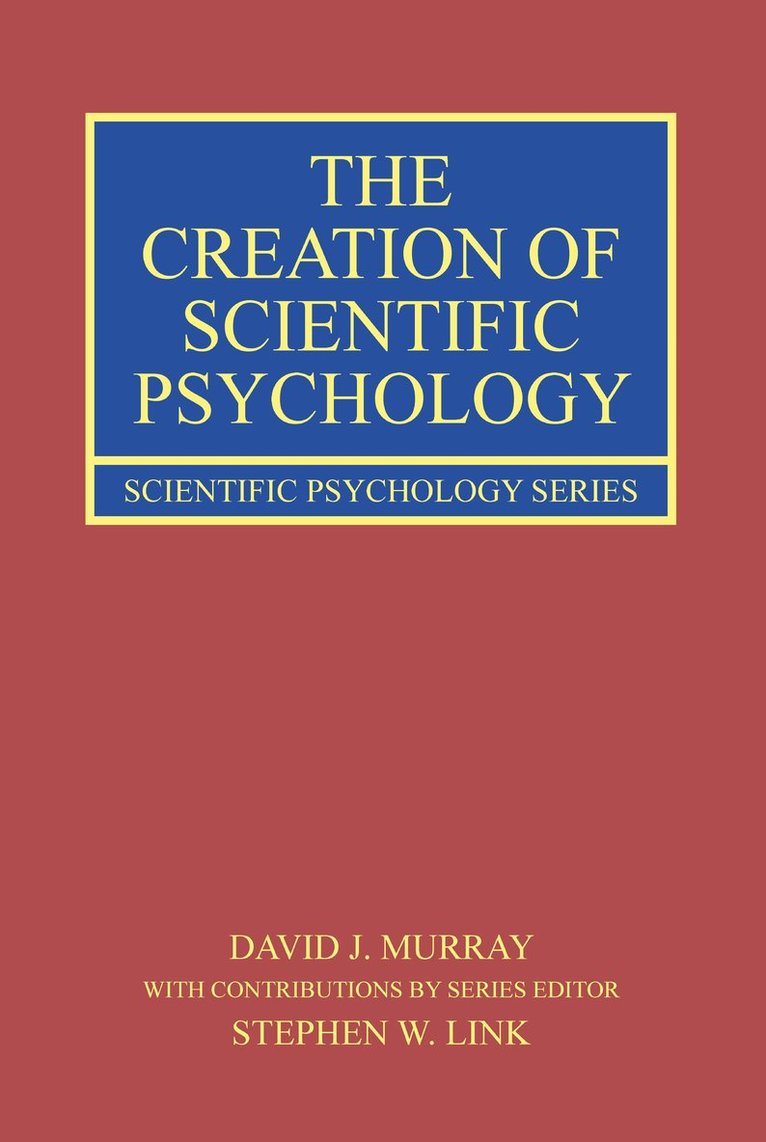 Creation of Scientific Psychology 1