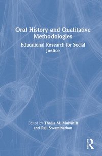 bokomslag Oral History and Qualitative Methodologies
