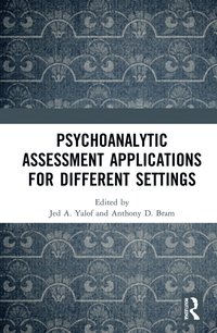 bokomslag Psychoanalytic Assessment Applications for Different Settings