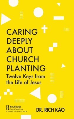 Caring Deeply About Church Planting 1