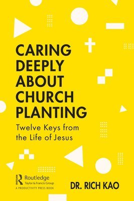 bokomslag Caring Deeply About Church Planting