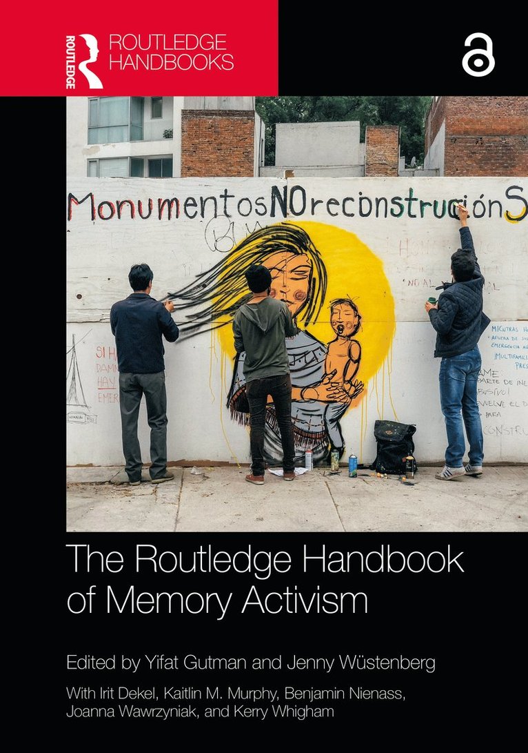 Routledge Handbook of Memory Activism 1