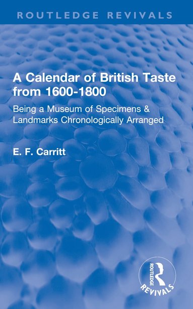 bokomslag Calendar of British Taste from 1600-1800