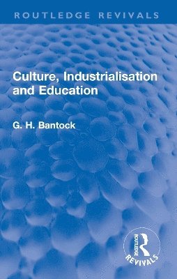 Culture, Industrialisation and Education