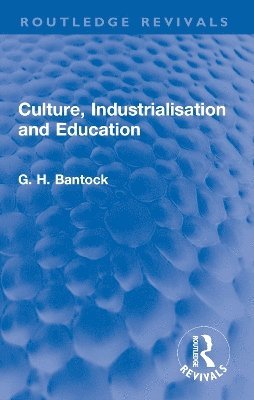 Culture, Industrialisation and Education 1