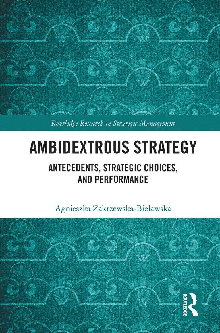 Agnieszka Zakrzewska-Bielawska - Ambidextrous Strategy, Häftad