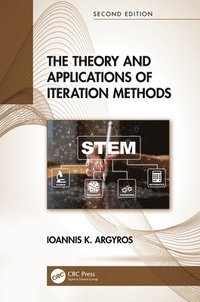 bokomslag The Theory and Applications of Iteration Methods