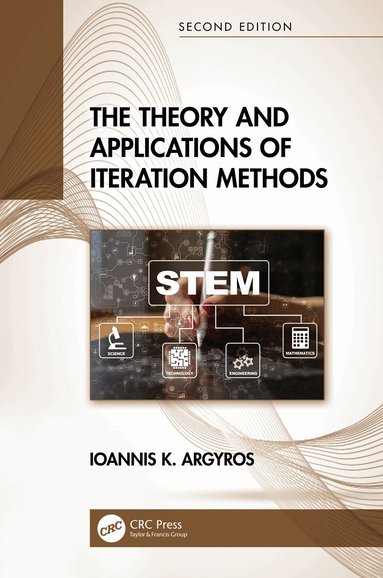 Ioannis K. Argyros - Theory and Applications of Iteration Methods, Inbunden