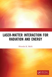 bokomslag Laser-Matter Interaction for Radiation and Energy