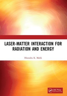 Laser-Matter Interaction for Radiation and Energy 1