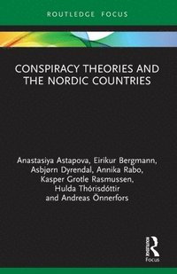 bokomslag Conspiracy Theories and the Nordic Countries