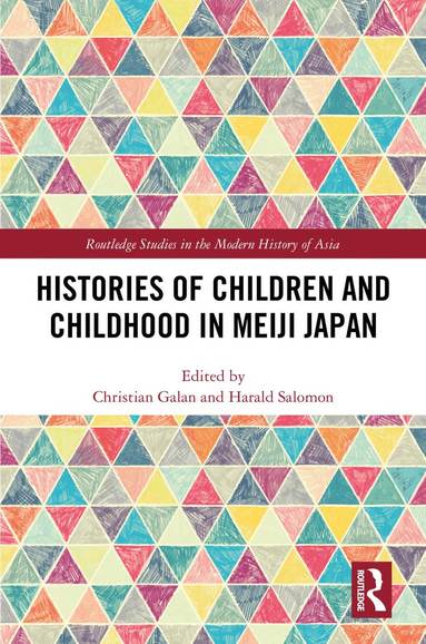 bokomslag Histories of Children and Childhood in Meiji Japan