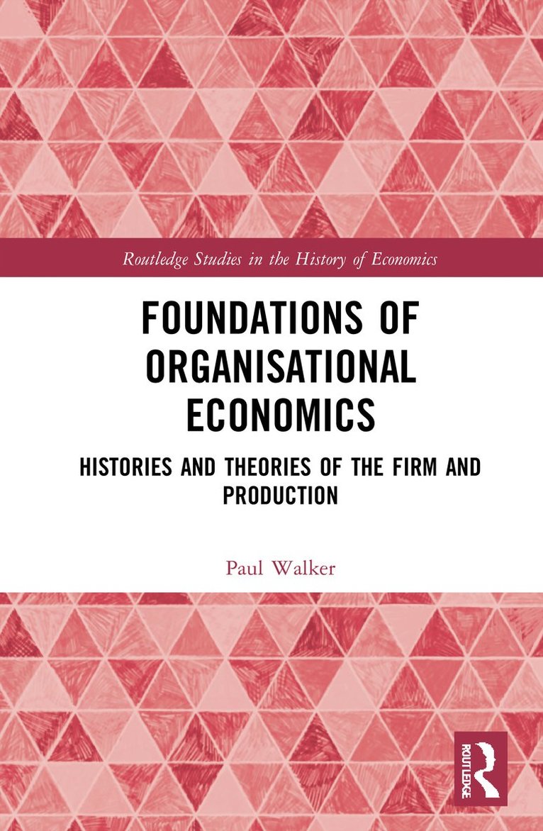 Foundations of Organisational Economics 1