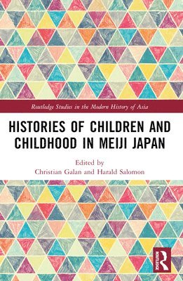 Histories of Children and Childhood in Meiji Japan 1