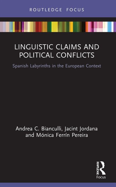 Andrea C. Bianculli, Jacint Jordana, Mónica Ferrín Pereira - Linguistic Claims and Political Conflicts, Häftad