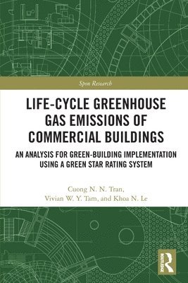 Life-Cycle Greenhouse Gas Emissions of Commercial Buildings 1