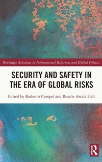 bokomslag Security and Safety in the Era of Global Risks