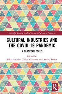 bokomslag Cultural Industries and the Covid-19 Pandemic