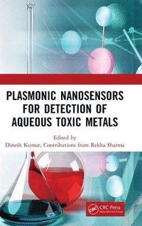 bokomslag Plasmonic Nanosensors for Detection of Aqueous Toxic Metals