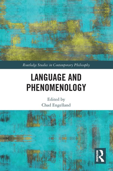 Chad Engelland - Language and Phenomenology, Häftad