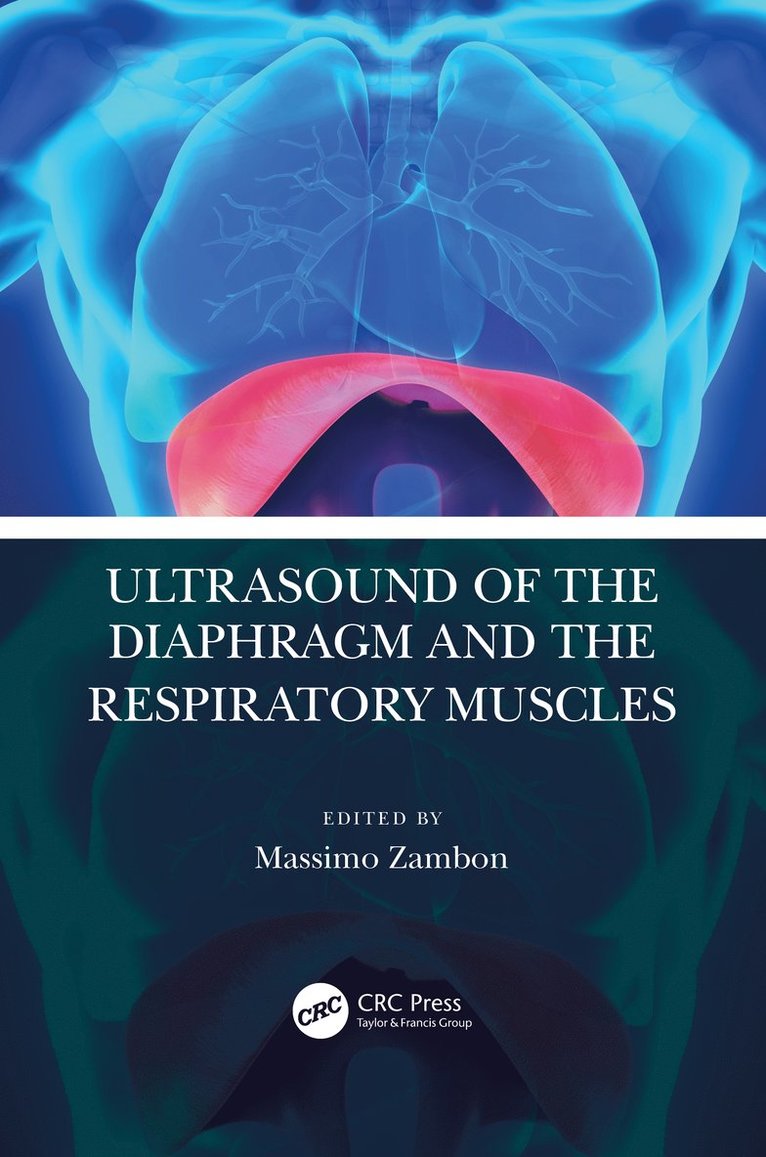 Massimo Zambon, Italy) Zambon, Massimo (Uboldo Hospital, Cernusco sul Naviglio, Milan - Ultrasound of the Diaphragm and the Respiratory Muscles, Häftad