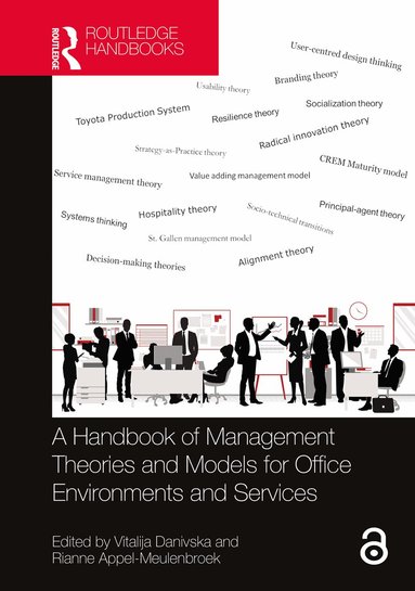 Rianne Appel-Meulenbroek, Vitalija Danivska - Handbook of Management Theories and Models for Office Environments and Services, Inbunden