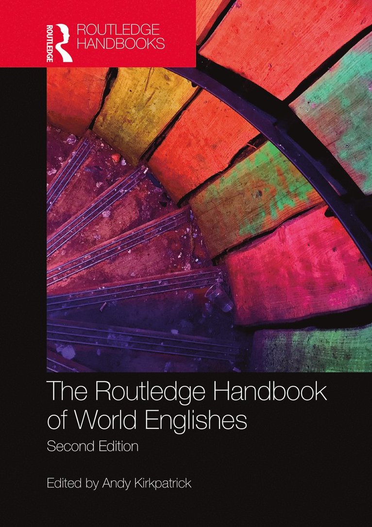 Andy Kirkpatrick - Routledge Handbook of World Englishes, Häftad