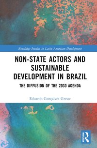 bokomslag Non-State Actors and Sustainable Development in Brazil