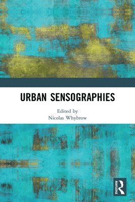 Urban Sensographies 1