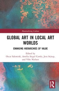 bokomslag Global Art in Local Art Worlds