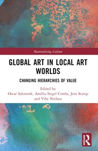 bokomslag Global Art in Local Art Worlds