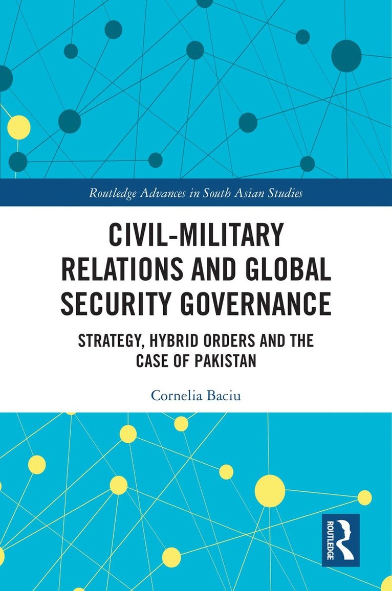 Civil-Military Relations and Global Security Governance 1