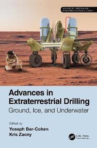 bokomslag Advances in Extraterrestrial Drilling: