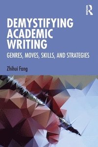 bokomslag Demystifying Academic Writing