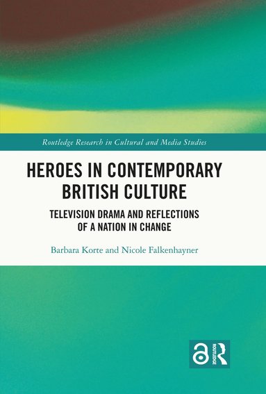 bokomslag Heroes in Contemporary British Culture