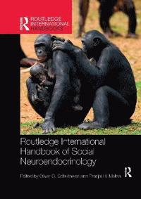 bokomslag Routledge International Handbook of Social Neuroendocrinology