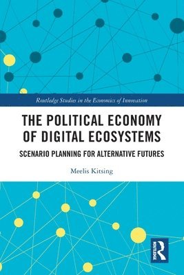 The Political Economy of Digital Ecosystems 1