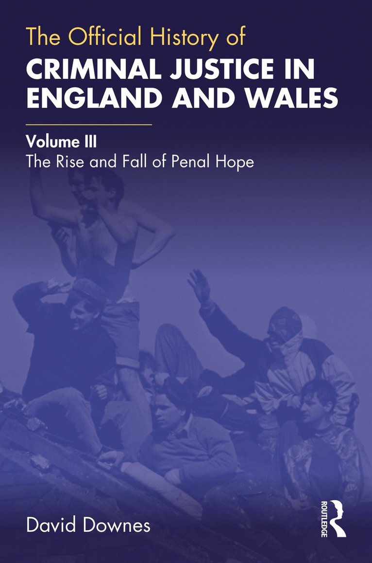 Official History of Criminal Justice in England and Wales 1