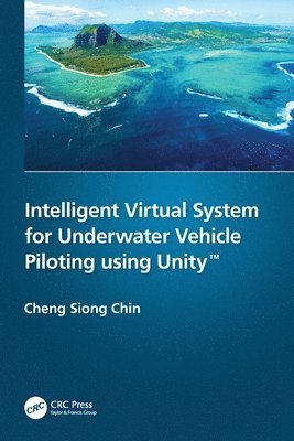 Intelligent Virtual System for Underwater Vehicle Piloting using Unity 1