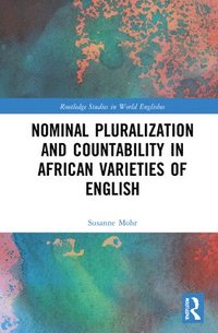 bokomslag Nominal Pluralization and Countability in African Varieties of English