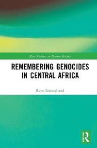 bokomslag Remembering Genocides in Central Africa