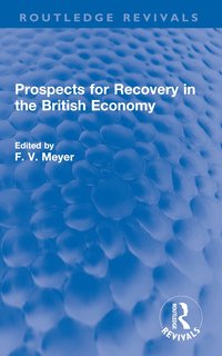 bokomslag Prospects for Recovery in the British Economy