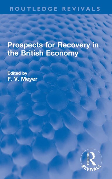 bokomslag Prospects for Recovery in the British Economy