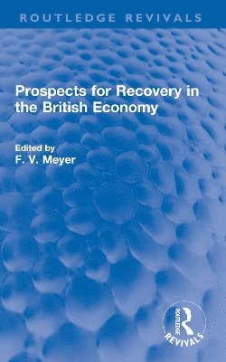 Prospects for Recovery in the British Economy 1