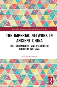 bokomslag The Imperial Network in Ancient China